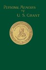 Personal Memoirs of U. S. Grant - Ulysses S. Grant - 9781582181899