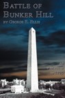 Battle Of Bunker Hill - George E. Ellis - 9781582184029