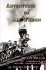 Adventures Of Alf Wilson - John Alf Wilson - 9781582187891