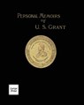 Personal Memoirs of U.S. Grant Volume 1/2 - Ulysses S Grant - 9781582188935