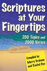 Scriptures at Your Fingertips: Over 200 Topics and 2000 Verses - Merry Graham - 9781582296135