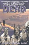 The Walking Dead Volume 3: Safety Behind Bars - Robert Kirkman - 9781582408057