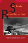 Running After Antelope - Scott Carrier - 9781582431796