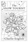 The Snow Tourist - Charlie English - 9781582435206