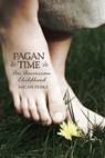Pagan Time: An American Childhood - Micah Perks - 9781582435398