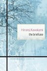 The Briefcase - KAWAKAMI,  Hiromi - 9781582435992
