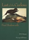 Last of the Curlews - Fred Bodsworth - 9781582437354