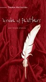 A Robe of Feathers - Thersa Matsuura - 9781582439396