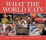 D'Aluisio, F: What the World Eats - Faith D'Aluisio - 9781582462462