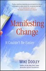 Manifesting Change - Mike Dooley - 9781582702766