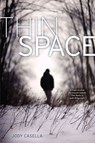 Thin Space - CASELLA,  Jody - 9781582703923