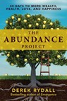 The Abundance Project - Derek Rydall - 9781582706535
