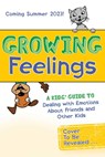 Growing Feelings - Dr. Eileen Kennedy-Moore ; Christine McLaughlin - 9781582708799