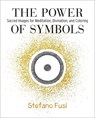 The Power of Symbols - Stefano (Stefano Fusi) Fusi - 9781582709512