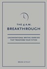4 A.M. Breakthrough - Brian Kiteley - 9781582975634