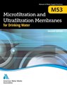 M53 Microfiltration and Ultrafiltration Membranes for Drinking Water - American Water Works Association - 9781583219713