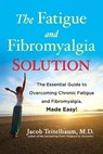 Fatigue and Fibromyalgia Solution - Jacob Teitelbaum - 9781583335147