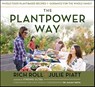 The Plantpower Way - Rich Roll ; Julie Piatt - 9781583335871