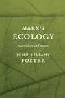 Marx's Ecology - John Bellamy Foster - 9781583670125