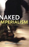 Naked Imperialism - John Bellamy Foster - 9781583671313
