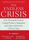 The Endless Crisis - Robert W. McChesney - 9781583676790