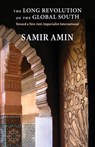 The Long Revolution of the Global South - Samir Amin - 9781583677735