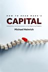 How to Read Marx's Capital - Michael Heinrich - 9781583678947