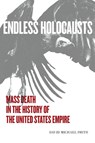 Endless Holocausts - David Michael Smith - 9781583679890