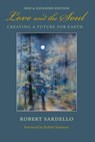 Love and the Soul - Robert Sardello - 9781583944219