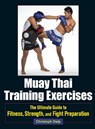 Muay Thai Training Exercises - Christoph Delp - 9781583946572