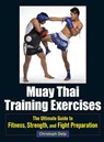 Muay Thai Training Exercises - Christoph Delp - 9781583946589