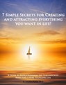 7 Simple Secrets to Creating and Attracting Everything You Want in Life - Jonathan Parker - 9781584003915