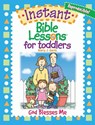 Instant Bible Lessons for Toddlers: God Blesses Me - Rosekidz - 9781584110385