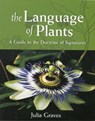 The Language of Plants - Julia Graves - 9781584200987