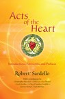 Acts of the Heart - Robert Sardello - 9781584201120
