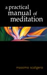 A Practical Manual of Meditation - Massimo Scaligero - 9781584201908