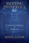 Esoteric Physiology - Dennis Klocek - 9781584201922