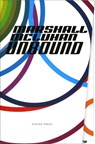 Mcluhan - Unbound - Marshall McLuhan - 9781584230519