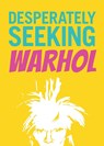 Castello-Cortes, I: Desperately Seeking Warhol - Ian Castello-Cortes - 9781584237242