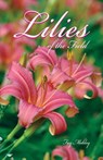 The Lilies of the Field - Fay Mobley - 9781584271918
