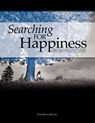 Searching for Happiness - Daniel H. King - 9781584272274