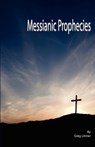 Messianic Prophecies - Greg Litmer - 9781584273004