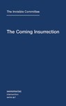 The Coming Insurrection - The Invisible Committee - 9781584350804