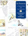 In Season - A Natural History of the New England Year - Nona Bell Estrin ; Charles W. Johnson - 9781584651277