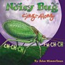 Noisy Bug Sing-Along - John Himmelman - 9781584691921