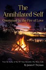The Annihilated Self - James F. Twyman - 9781584697251