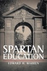 Spartan Education - Edward H Warren - 9781584775850