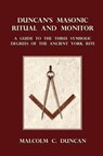 Duncan's Masonic Ritual and Monitor - Malcolm C. Duncan - 9781585093137