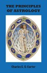 The Principles of Astrology - Charles E O Carter - 9781585093830