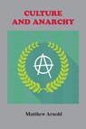 Culture and Anarchy - Matthew Arnold - 9781585093847